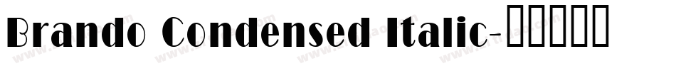 Brando Condensed Italic字体转换